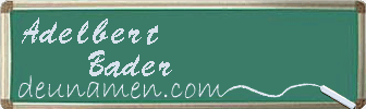 Adelbert Bader Visitenkarte